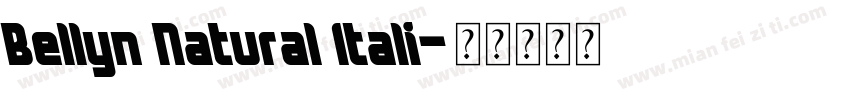 Bellyn Natural Itali字体转换